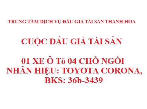 01 ô tô 04 chỗ ngồi, Nhãn hiệu: Toyota Corona, BKS: 36B-3439